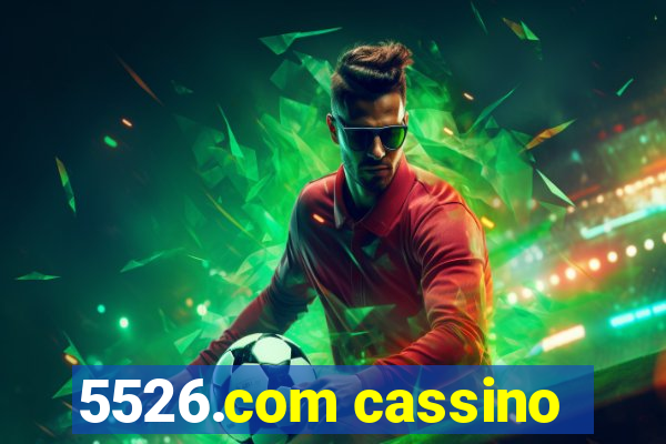 5526.com cassino